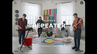 IKEA x Teleman  – Repeater #WonderfulEveryday