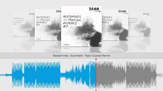 Beatamines - Soulmate - Ryan Dupree Remix