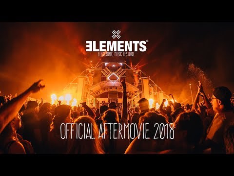 ELEMENTS FESTIVAL 2018 (Official Aftermovie)
