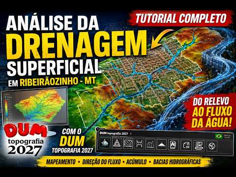 ANÁLISE DA DRENAGEM SUPERFICIAL DE RIBEIRÃOZINHO NO MT USANDO O DUM topografia 2027 #topografia