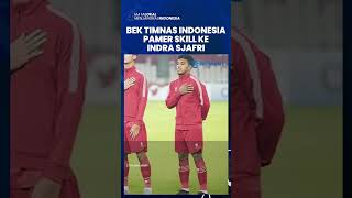 Bek Timnas U-22 Indonesia, Pamerkan Skillnya Ke Indra Sjafri