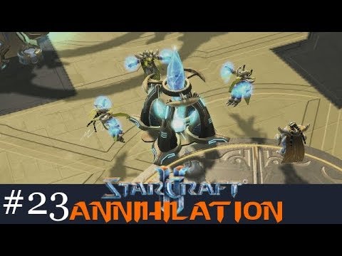 Die psionische Macht der Protoss! - Let's Play Starcraft 2: Annihilation #23 [Deutsch | German]