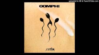 Sperm - Oomph! - Dickhead (Long Version)