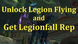 Unlock Legion Flying on Broken Isle - Armies of Legionfall Rep 7.2