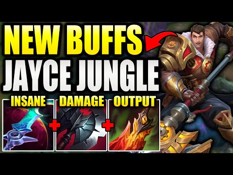 RIOT JUST BUFFED JAYCE INTO THE JUNGLE ROLE... LET'S SEE HOW POWERFUL HE HAS BECOME.
