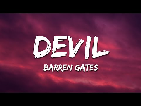 Barren Gates -Devil (Lyrics)