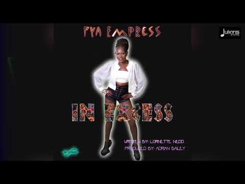 Fya Empress - In Excess "2019 Soca" (St Vincent) | Official Audio