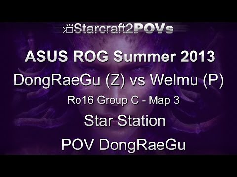 SC2 HotS - ASUS ROG Summer 2013 - DongRaeGu vs Welmu - Ro16 Group C - Map 3 - Station - DongRaeGu