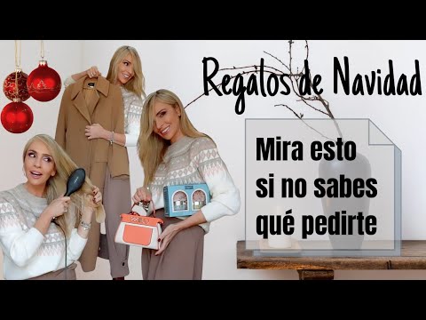 10 IDEAS para que TE REGALEN y REGALES  en Navidad y Reyes  (Tu Asesora de Imagen y Moda)