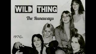 The Runaways - Wild Thing (lyrics)