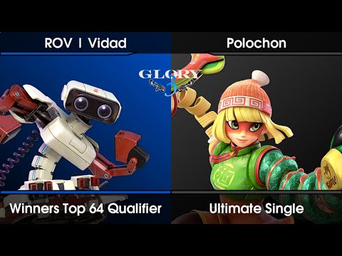 GLORY 3 - Winners Top 64 Qualifier - ROV | Vidad (R.O.B.) Vs. Polochon (Min Min) SSBU Ultimate