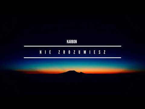 karbon - nie zrozumiesz