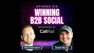 How To Win in B2B Social in 2026 with Chris Cunningham, Founding Member at ClickUp | Ep. 378