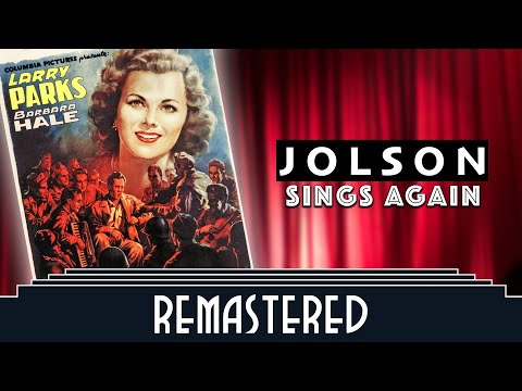 Jolson Sings Again (1949) - Remastered 4K