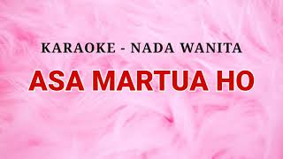 Download lagu Asa Martua Ho Karaoke Nada Wanita mp3 Download lagu Asa Martua Ho Karaoke Nada Wanita mp3