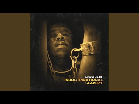 Indoctrinational Slavery