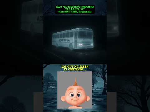 CASO “ EL COLECTIVO FANTASMA DE LA RUTA 37”. Salta, Argentina. (Contexto en la descripción✌️😁)