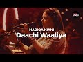 Coke Studio Season 12 Daachi Waaliya Hadiqa Kiani