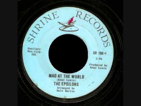 The Epsilons - Mad at the world