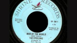 The Epsilons - Mad at the world