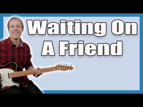Quick & Easy Waiting On A Friend Chords & Guitar Lesson (Rolling Stones)