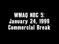 WMAQ NBC 5 January 24 1999 Commercial Break