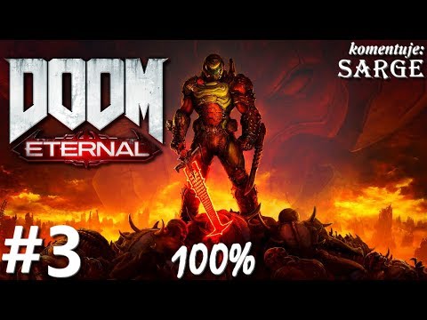 Zagrajmy w Doom Eternal PL (100%) odc. 3 - Exultia [1/3]