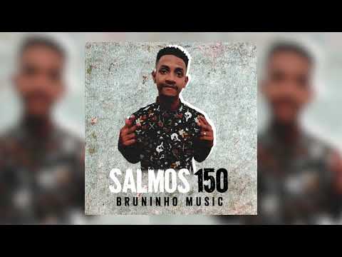 Bruninho Music - Salmos 150