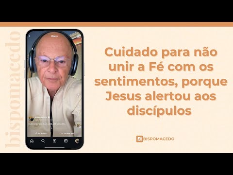 Be careful not to combine Faith with feelings, because Jesus warned the disciples - Meditation 25/06