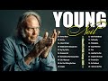 Neil Young Greatest Hits Full Album Best Of Neil Young Playlist 2025 Classic Country Songs