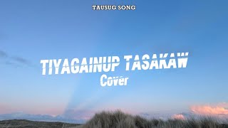Download lagu SABRI COVER - TIYAGAINUP TASAKAW[LYRICS VIDEO] mp3