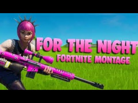 for the night montage fornie