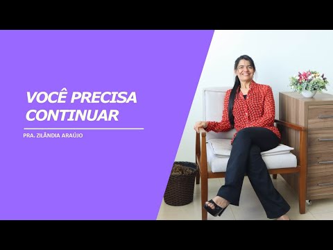 Você precisa continuar