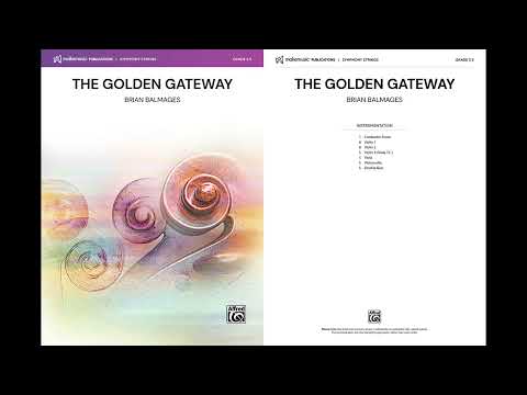 The Golden Gateway, by Brian Balmages – Score & Sound