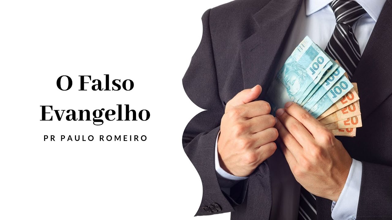O Falso Evangelho, Pr  Paulo Romeiro explica