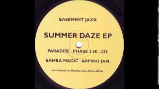 basement jaxx - samba magic (summerdaze EP)