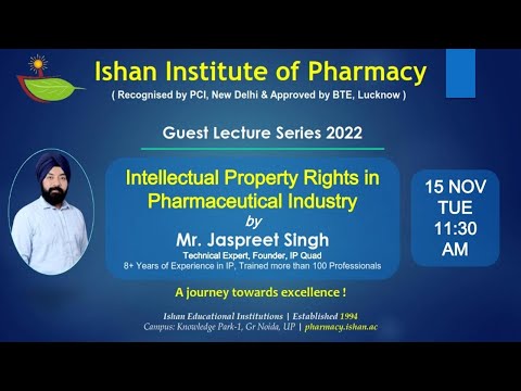 Guest Lecture on “Intellectual Property Rights in Pharmaceutical Industry” | Ishan Pharmacy