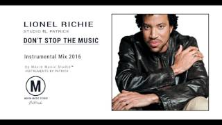 Lionel Richie - Don't Stop The Music ( Instrumental 2016 )