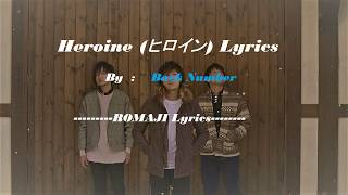 Heroine ヒロイン by Back Number Romaji Lyrics