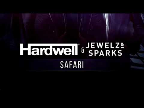Hardwell x Jewelz & Sparks - Safari