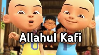 Download lagu Allahul Kafi Robbunal Kafi Versi Upin Ipin Terbaru mp3