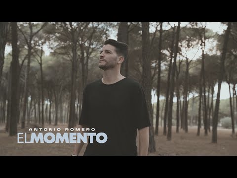 El Momento  - Antonio Romero (Videoclip Oficial)