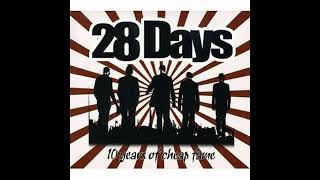 28 Days - 10 Years of cheap fame - Song For Jasmine