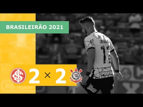 Internacional 2 x 2 Corinthians – Gols – 24/10 – Brasileirão 2021