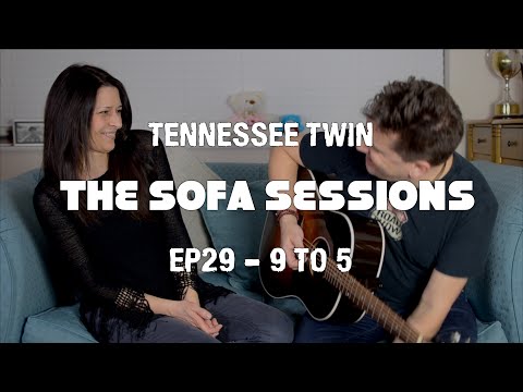 ’9 to 5' -  Dolly Parton Acoustic Cover - The Sofa Sessions with Tennessee Twin #29