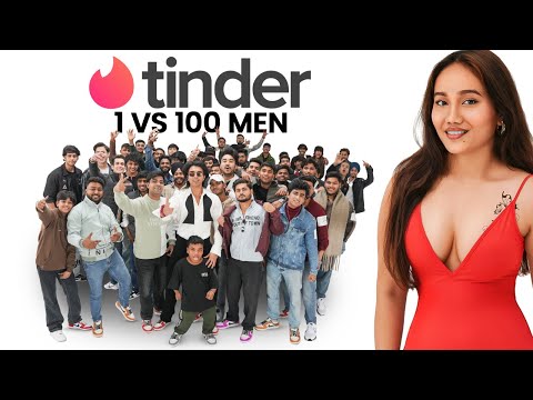 100 Vs 1 Tinder In Real Life
