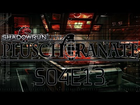 Plüschgranate S04E13 - Blueprints [Shadowrun Pen & Paper Rollenspiel]