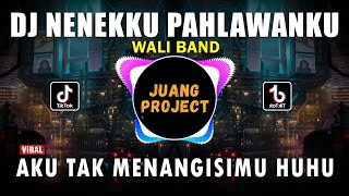 Download lagu DJ NENEKKU PAHLAWANKU | AKU TAK MENANGISIMU HUHU REMIX FULL BASS mp3