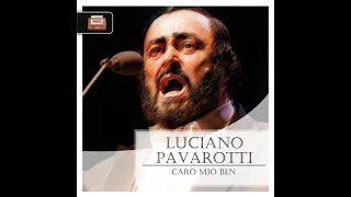Luciano Pavarotti sings 'Caro mio ben'.