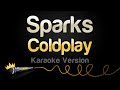 Coldplay - Sparks (Karaoke Version)